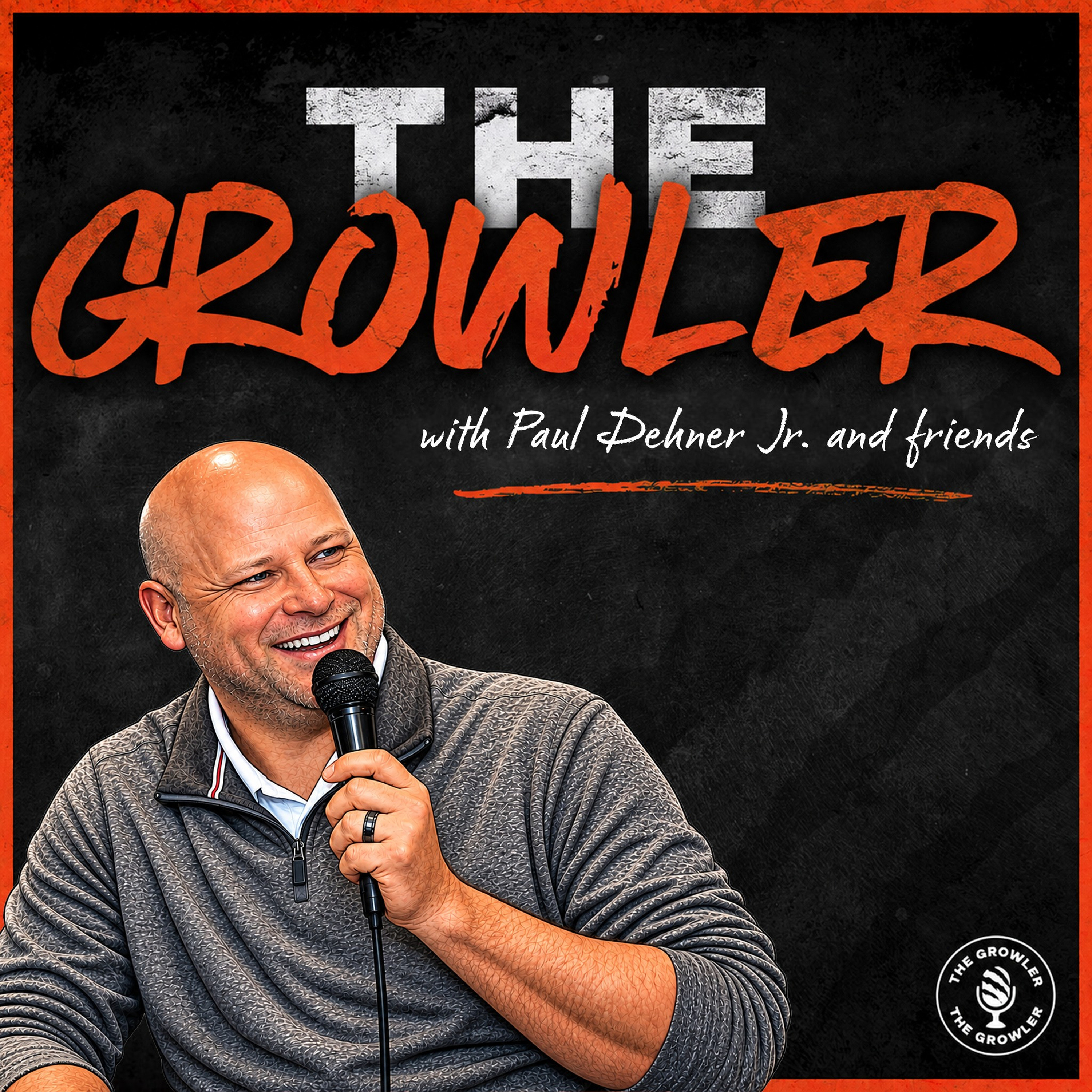 The Growler podcast with Paul Dehner Jr. and friends